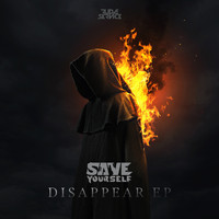 Save Yourself - Disappear EP