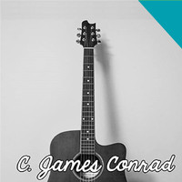 C. James Conrad - Lord of All Hopefulness
