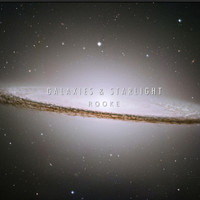 Rooke - Galaxies & Starlight (Explicit)