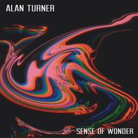 Alan Turner - Sense of Wonder