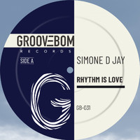 Simone D Jay - Rhythm Is Love
