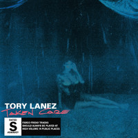 Tory Lanez - Taken Care (Explicit)