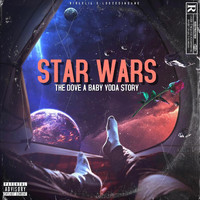 Bible Lil-E-Locced Insane - Star Wars the Dove a Baby Yoda Story (Explicit)