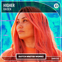 Raiden - Higher (Extended Mix)