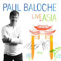 Paul Baloche - Live In Asia