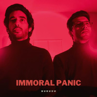 Burudu - Immoral Panic (Explicit)