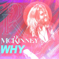 McKinney - Why (feat. Mad Mike Martinez)