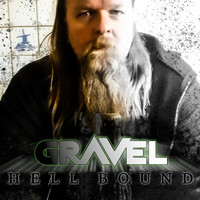 Gravel - Hell Bound