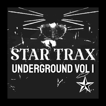 Various Artists - STAR TRAX UNDERGROUND VOL 1