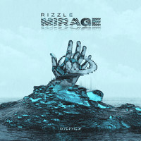 Rizzle - Mirage EP