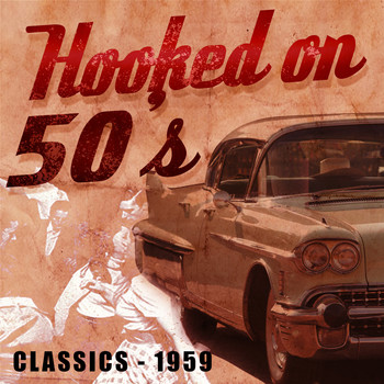 Various Artists - Hooked On 50's Classics - 1959