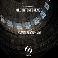 Kevin Jessurum - Old Interference EP