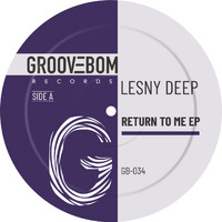 Lesny Deep - Return To Me EP