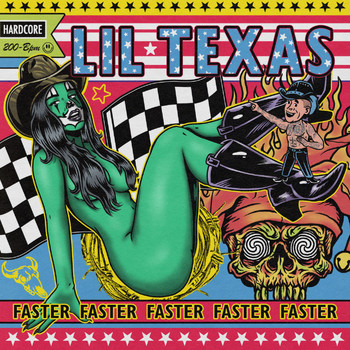LiL TExAS - FASTER (Explicit)