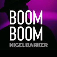 Nigel Barker - Boom Boom