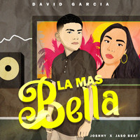 David Garcia - La Más Bella
