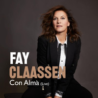 Fay Claassen - Con Alma (Live)