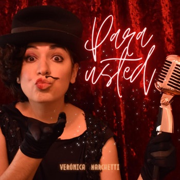 Verónica Marchetti - Para Usted