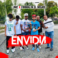 JMC - Envidia (feat. Franklin el Negro)