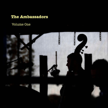 The Ambassadors - The Ambassadors, Vol. One (Explicit)