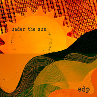 Under the Sun - Edp