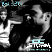 C.C. Storm - Beck & Call (Radio Edit) [feat. The Aftermath]