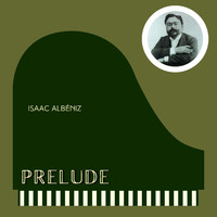 Isaac Albéniz - Prelude (España, op. 165, Nr. 1)