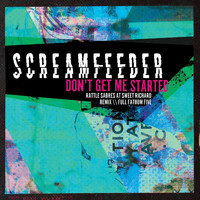 Screamfeeder - Don't Get Me Started (Battle Sabres at Sweet Richard) [Remix]