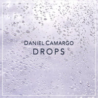 Daniel Camargo - Drops