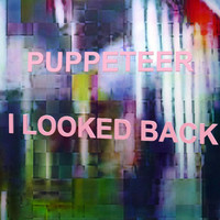 Puppeteer - I Looked Back