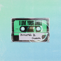 Boilers - I Love Your Smile (feat. Gunnva)