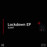 Slight - Lockdown EP