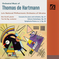 Elan Sicroff - Orchestral Music of Thomas De Hartmann