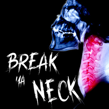Long Cut - Break Ya Neck