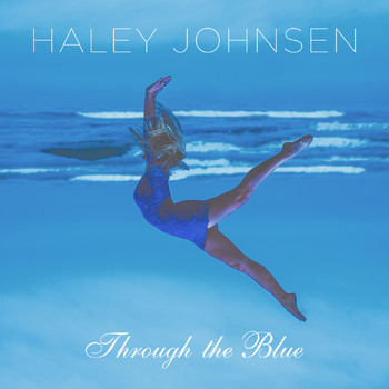 Haley Johnsen - Through the Blue