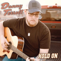 Danny Terrell - Hold On