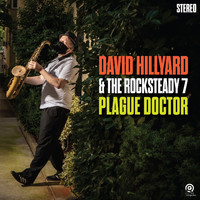 David Hillyard & The Rocksteady Seven - Maracatu Atômico