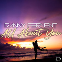 Danny Fervent - All About You