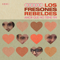 Los Fresones Rebeldes - Amor Que No Tiene Fin