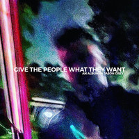 Jason Grey - Give the People What They Want (Explicit)