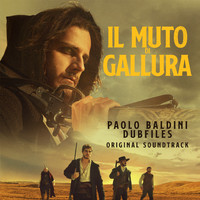 Paolo Baldini DubFiles - Il muto di Gallura (Original Motion Picture Soundtrack) (Explicit)