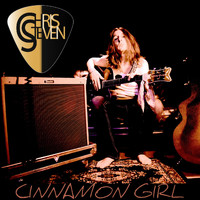 Chris Steven - Cinnamon Girl