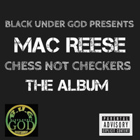 Mac Reese - Chess Not Checkers (Explicit)