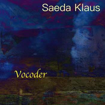 Saeda Klaus - Vocoder