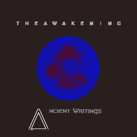 The Awakening - Ancient Writings