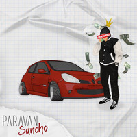 Sancho - Paravan (Explicit)