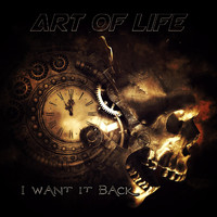 Art Of Life - I Want It Back