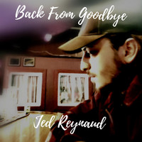 Jed Reynaud - Back from Goodbye