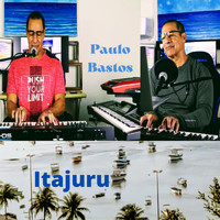 Paulo Bastos - Itajuru