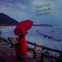 Rawkus Alex - Jaise Pehli Baarish Ki Boondein (feat. Pragya)
